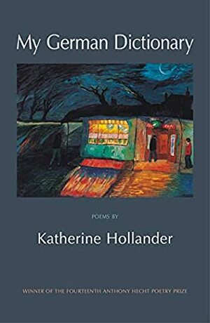 My German Dictionary by Katherine Hollander