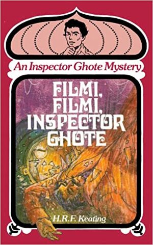 Inspector Ghote geht nach Bollywood by Edda Janus, H.R.F. Keating