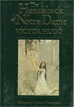 Hunchback of Notre Dame by Victor Hugo