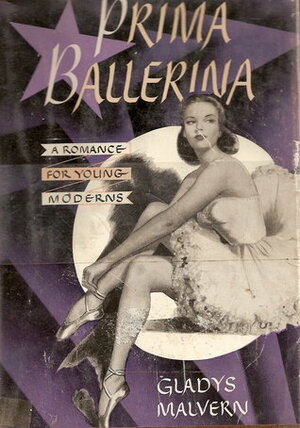 Prima Ballerina (Gloria Whitcomb, #2) by Gladys Malvern