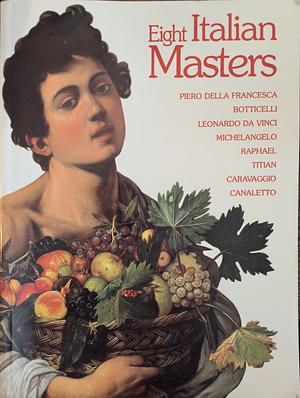 Eight Italian Masters by 