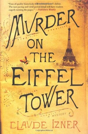 Murder on the Eiffel Tower by Claude Izner