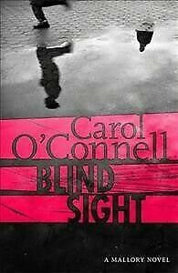 Blind Sight: Kathy Mallory 12 by Carol O'Connell
