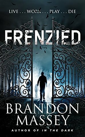 Frenzied - A Suspense Thriller by Brandon Massey