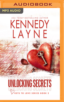 Unlocking Secrets by Kennedy Layne
