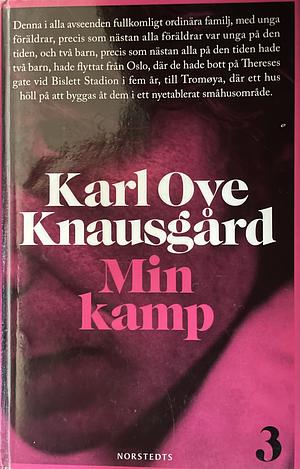 Min kamp, Volume 3 by Karl Ove Knausgård