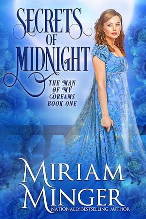 Secrets of Midnight by Miriam Minger