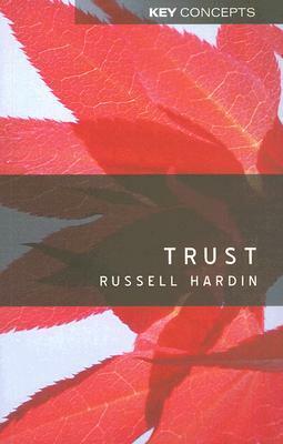 Trust by Russell Hardin