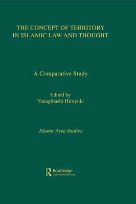 Concept of Territory in Islamic Thought by Hiroyuki