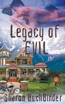 Legacy of Evil by Sharon Buchbinder
