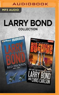 Larry Bond Collection - Red Phoenix & Red Phoenix Burning by Larry Bond