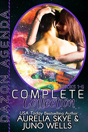 Dazon Agenda; Complete Collection by Juno Wells, Kit Tunstall, Aurelia Skye
