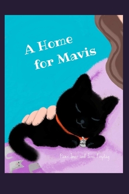 A Home for Mavis by Pam Jones, Jenni Freytag