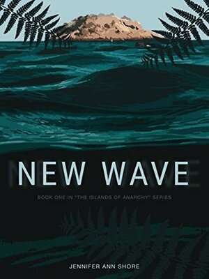 New Wave by Jennifer Ann Shore