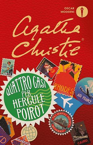 Quattro casi per Hercule Poirot by Agatha Christie, Agatha Christie