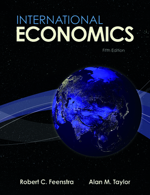 International Economics by Alan M. Taylor, Robert C. Feenstra