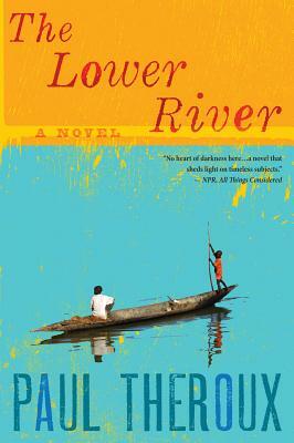 Lower River by Paul Theroux