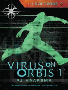 Virus on Orbis 1 by P.J. Haarsma