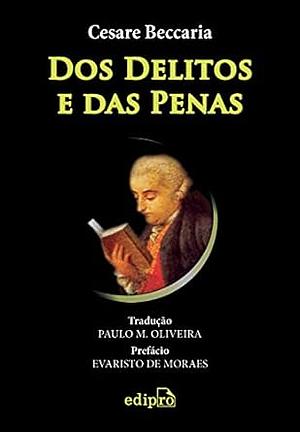 DOS DELITOS E DAS PENAS by Cesare Beccaria, Cesare Beccaria