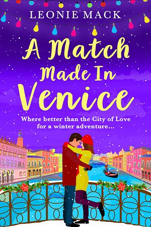 A Match Made in Venice by Leonie Mack