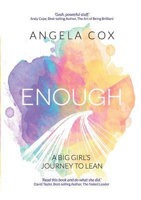 Enough by Angela Cox