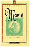Mauni: A Writer's Writer, Short Stories (Katha Classics) by Mauni, Lakshmi Holmström