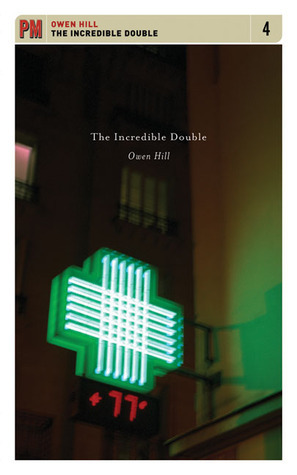 The Incredible Double by Owen Hill