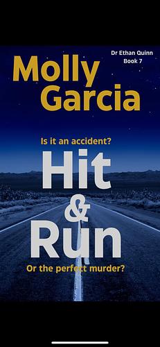 Hit & Run by Molly Garcia