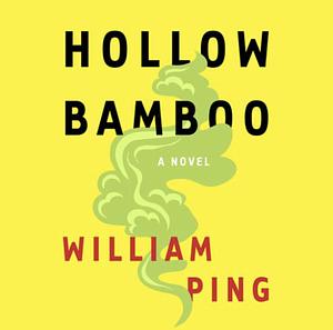 Hollow Bamboo by William Seto Ping