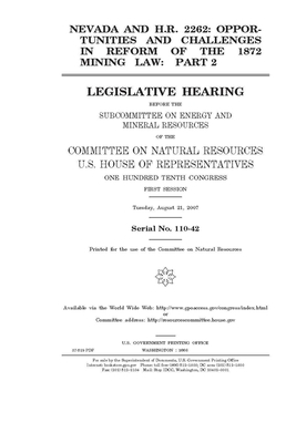 Nevada and H.R. 2262 Pt. II by United St Congress, United States House of Representatives, Committee on Natural Resources (house)