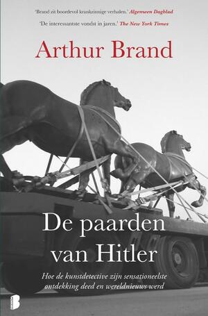De paarden van Hitler by Arthur Brand