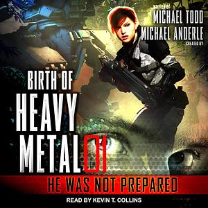 He Was Not Prepared by Michael Todd, Michael Anderle