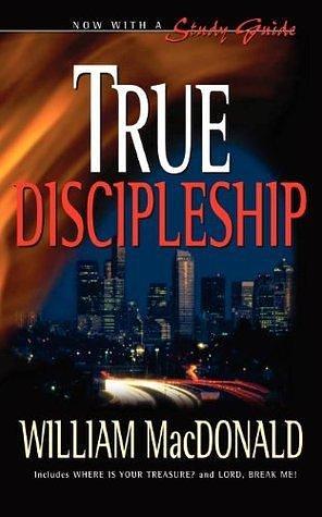 True Discipleship ENGLISH with Study Guide by William MacDonald, William MacDonald