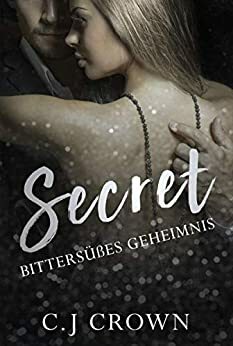Secret: Bittersüßes Geheimnis by Hannah Siebern