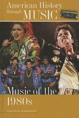 Music of the 1980s by Thomas Harrison