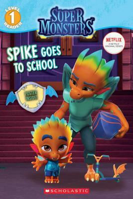 Spike Goes to School by Shannon Penney, Jenne Simon