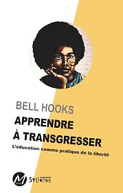 Apprendre à transgresser by bell hooks