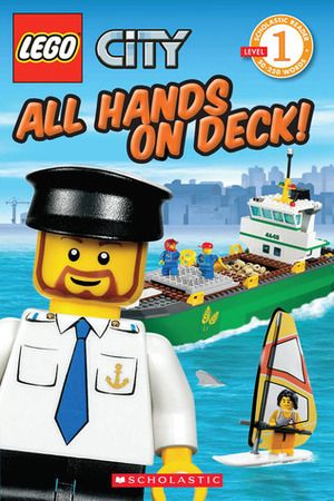 LEGO City: All Hands on Deck! by Marilyn Easton