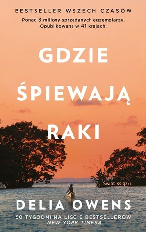 Gdzie śpiewają raki by Delia Owens