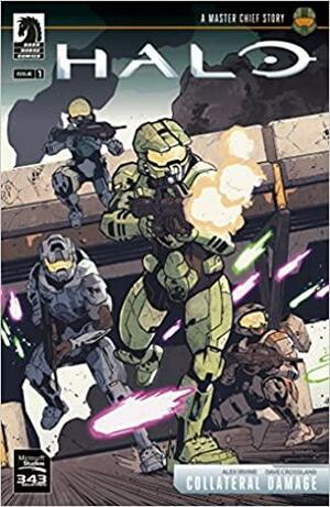 Halo: Collateral Damage by Leonard O'Grady, Alexander C. Irvine, Dave Crosland