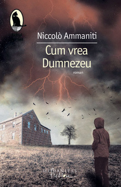 Cum vrea Dumnezeu by Gabriela Lungu, Niccolò Ammaniti