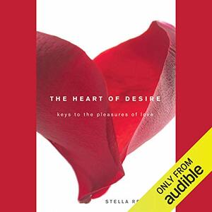 The Heart of Desire by Stella Resnick