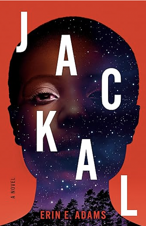 Jackal: A Novel by Erin E. Adams