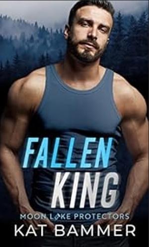 Fallen King by Kat Bammer