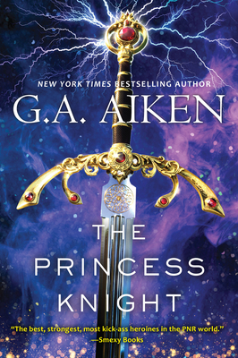 Princess Knight: Blacksmith Queen 2 by G.A. Aiken
