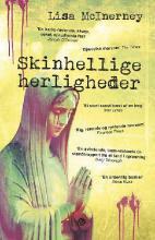 Skinhellige herligheder by Lisa McInerney