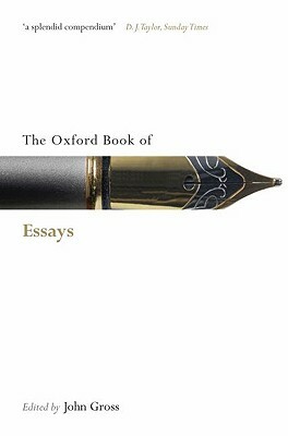 The Oxford Book of Essays by John Gross