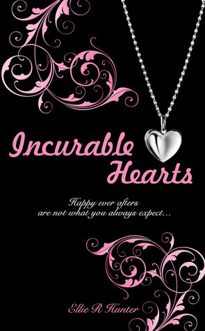 Incurable Hearts by Ellie R. Hunter