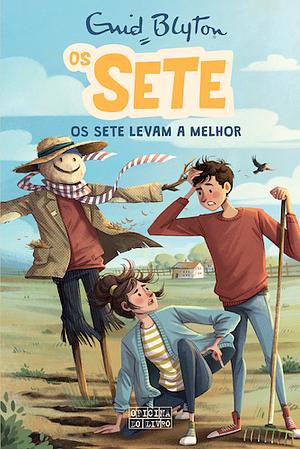 Os Sete Levam a Melhor by Enid Blyton