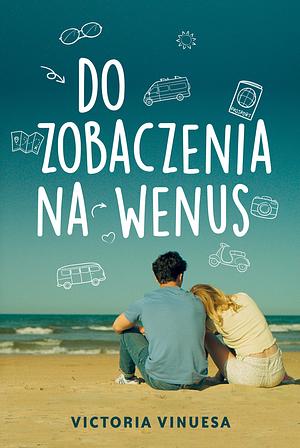 Do zobaczenia na Wenus by Victoria Vinuesa